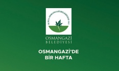Osmangazi#039;de Bir Hafta (13-19 Aralık 2021)